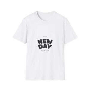 New Day T-Shirt — "It's a New Day" Positive Graphic Tee